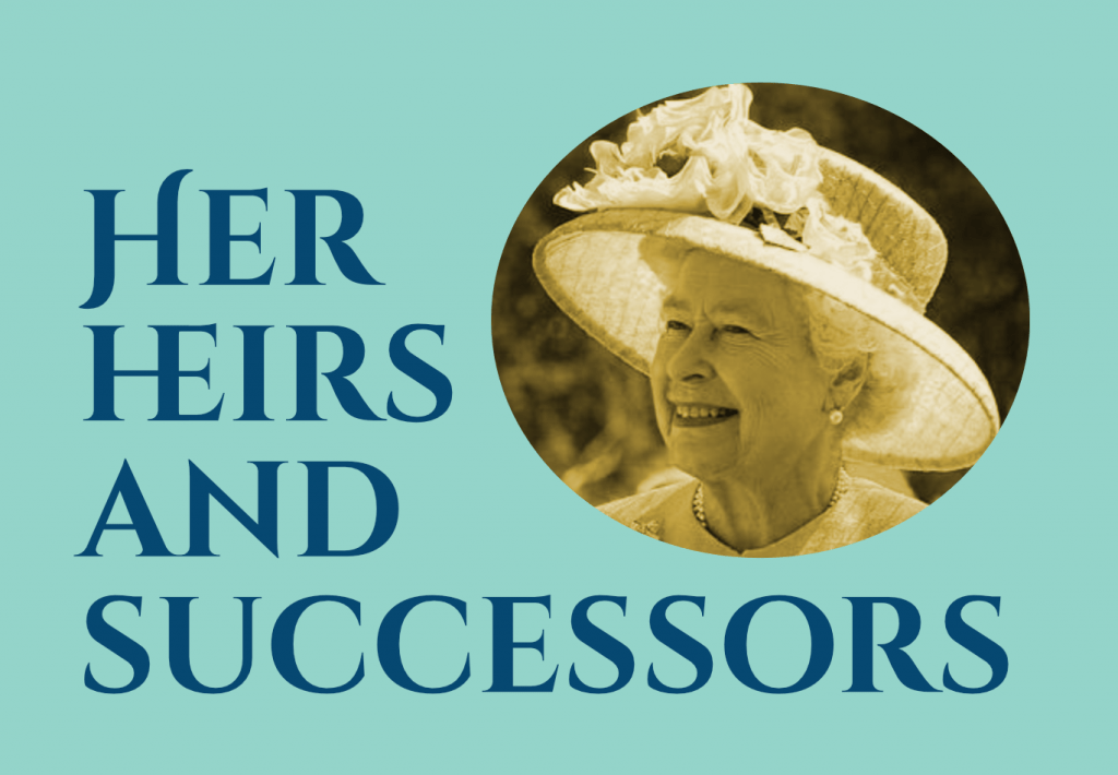 Her heirs and successors