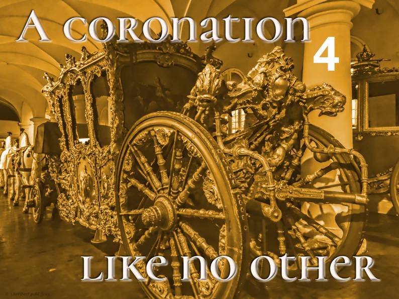 A coronation like no other – Part 4